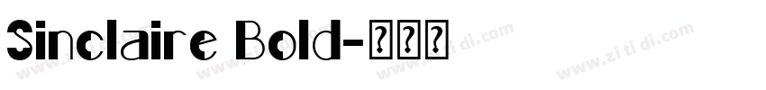 Sinclaire Bold字体转换